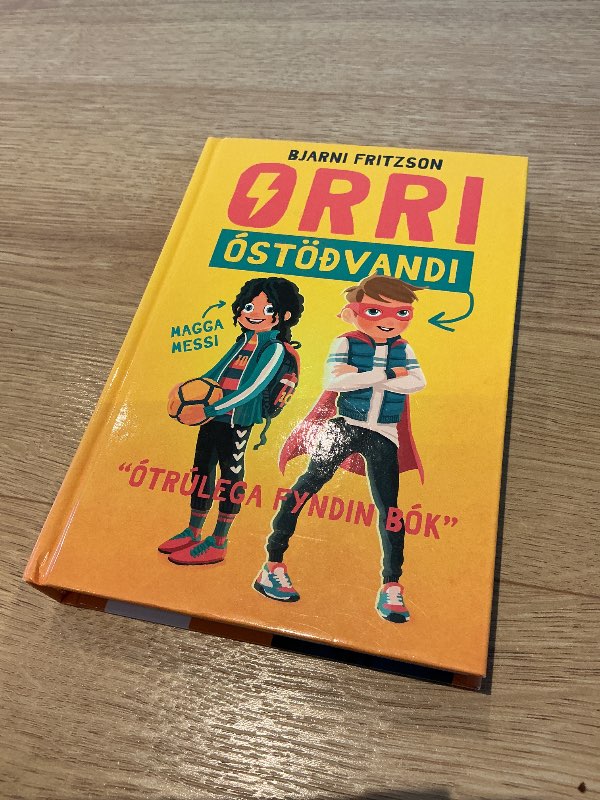 Orri óstöðvandi